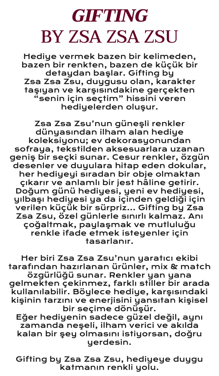 GIFTING BY ZSA ZSA ZSU